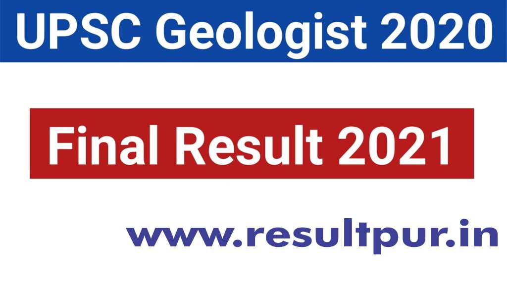 UPSC Geologist 2020 Final Result