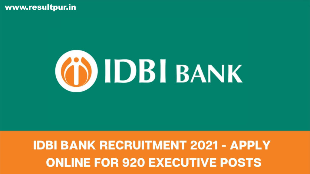 IDBI Bank Executive Online Form 2021