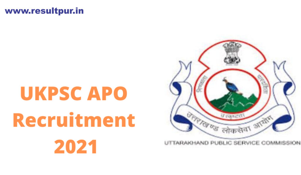 UKPSC APO Online Form 2021